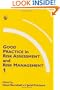 Good Practice in Risk Assessment and Risk Management, Volume 1: (Elgar Reference Collection)