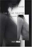 La Roue Tourne