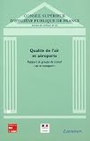 Qualit� de l'air et a�roports : Rapport du groupe air et transport
