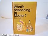 What's happening to mother? : understanding about birth