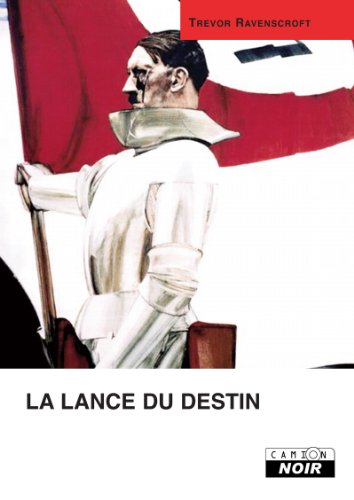 LA LANCE DU DESTIN (Camion Noir) (French Edition)