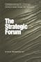 Collaborating for Change: The Strategic Forum