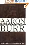 Aaron Burr :  Conspiracy to Treason
