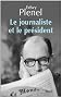 Le journaliste et le Pr�sident