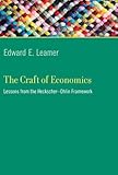 The craft of economics : lessons from the Heckscher-Ohlin framework