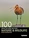 100 Ways to Take Better Nature & Wildlife Photographs