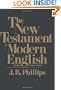 The New Testament In Modern English: Student Edition