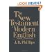 The New Testament In Modern English: Student Edition