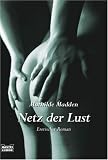 Netz der Lust: Erotischer Roman - Mathilde Madden