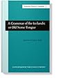 A Grammar of the Icelandic or Old Norse Tongue