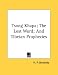 Tsong Khapa; The Lost Word; And Tibetan Prophecies