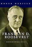 Franklin D. Roosevelt: Road to the New Deal, 1882-1939