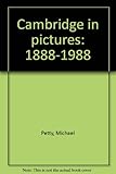 Cambridge in pictures : 1888-1988