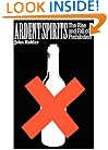Ardent Spirits: The Rise And Fall Of Prohibition