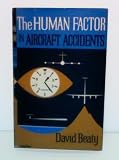 The human factor in aircraft accidents