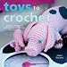 Potter Craft Books: Toys To Crochet