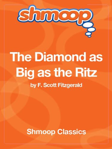 The Diamond as Big as the Ritz: Complete Text with Integrated Study Guide from Shmoop