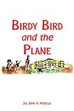  : Birdy Bird and the Plane