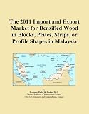 The 2011 Import and Export Market for Densified Wood in Blocks, Plates, Strips, or Profile Shapes in Malaysia