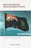 Drafting British Virgin Islands trusts