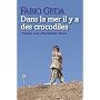Dans la mer il y a des crocodiles : L'histoire vra&hellip de Fabio Geda