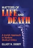 Matters of Life and Death: A Jewish Approach to Modern Medical Ethics Image of Matters of Life and Death: A Jewish Approach to Modern Medical Ethics