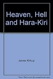 Heaven, hell and hara-kiri : the rise and fall of the Japanese superstate