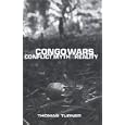 The Congo Wars: Conflict, Myth and Reality by Thomas Turner