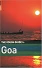 The Rough Guide to Goa, 3rd Edition (Goa (Rough Guides), 3rd Edition)