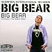 <STRONG>BIG</STRONG> <STRONG>BEAR(DVD付)</STRONG>