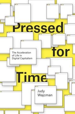 The Acceleration of Life in Digital Capitalism Pressed for Time (Hardback) - Common