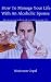 How To Manage Your Life With An Alcoholic Spouse