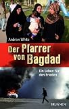 41trSoC2HLL. SL160  Der Pfarrer von Bagdad: Ein Leben für den Frieden