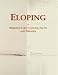 Eloping: Webster's Quotations, Facts and Phrases