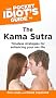 The Pocket Idiot's Guide to the Kama Sutra