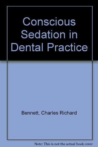 Conscious Sedation in Dental Practice