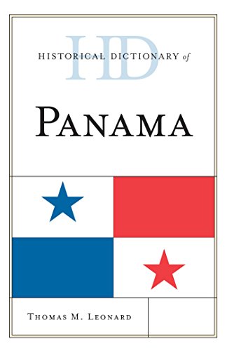 Historical Dictionary of Panama (Historical Dictionaries of the Americas)