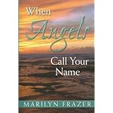 when angels call your name