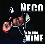 A Lo Que Vine