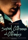 Sexual Offenses and Offenders: Theory, Practice, and Policy