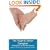 The Tough & Tender Caregiver: A Handbook for the Well Spouse
