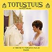 Totus Tuus - A Tribute to John Paul II