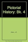 Pictorial history. Bk.4
