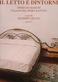 Italian Wrought Iron Beds and Bedroom Accessories (Il Letto e Dintorni)