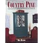 Country Pine: Furniture You Can Make With the Table Saw and Router