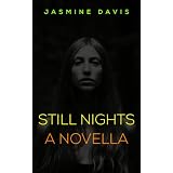 Still Nights - A Novella