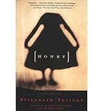 [ Honey (Vintage Contemporaries (Paperback)) [ HONEY (VINTAGE CONTEMPORARIES (PAPERBACK)) ] By Tallent, Elizabeth ( Author )Nov-01-1994 Paperback