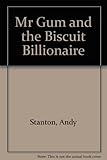 Mr Gum and the biscuit billionaire