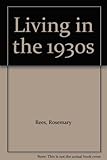 Living in the 1930s