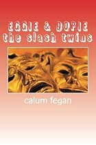 Click to Download Free Kindle Book -> EGGIE & DOPIE the slash twins